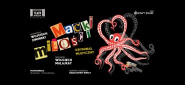 „MACKI MIŁOŚCI”. Spektakl urodzinowy Radia Nowy Świat
