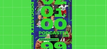 Twórcy „Podcastexu” o swojej książce “Polskie Milenium. Co zapamiętaliśmy z lat 1999-2005?”