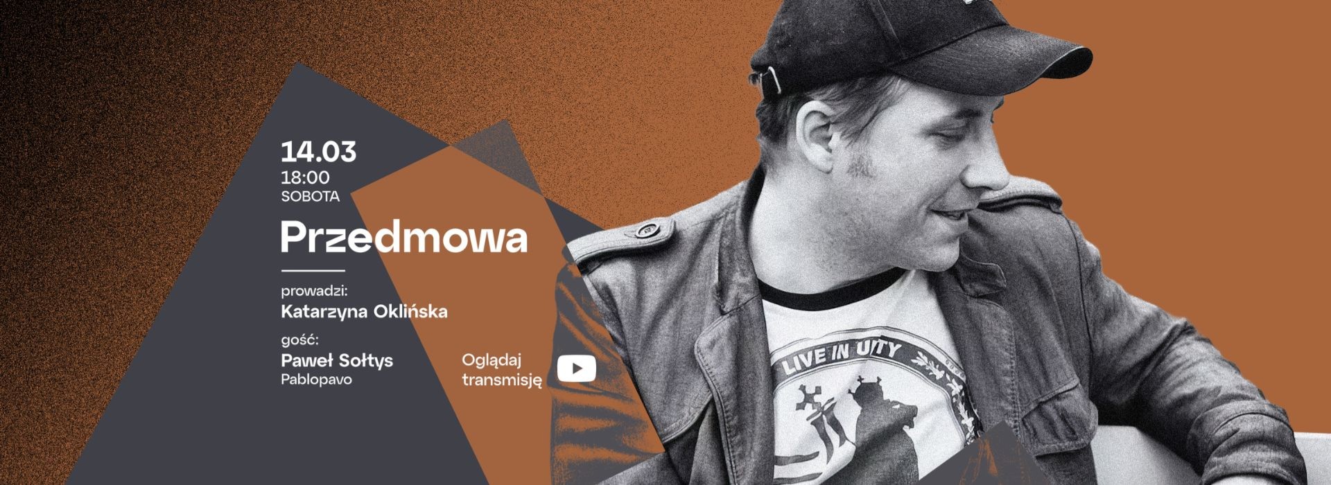 PRZEDMOWA: Spotkanie z Pawłem Sołtysem