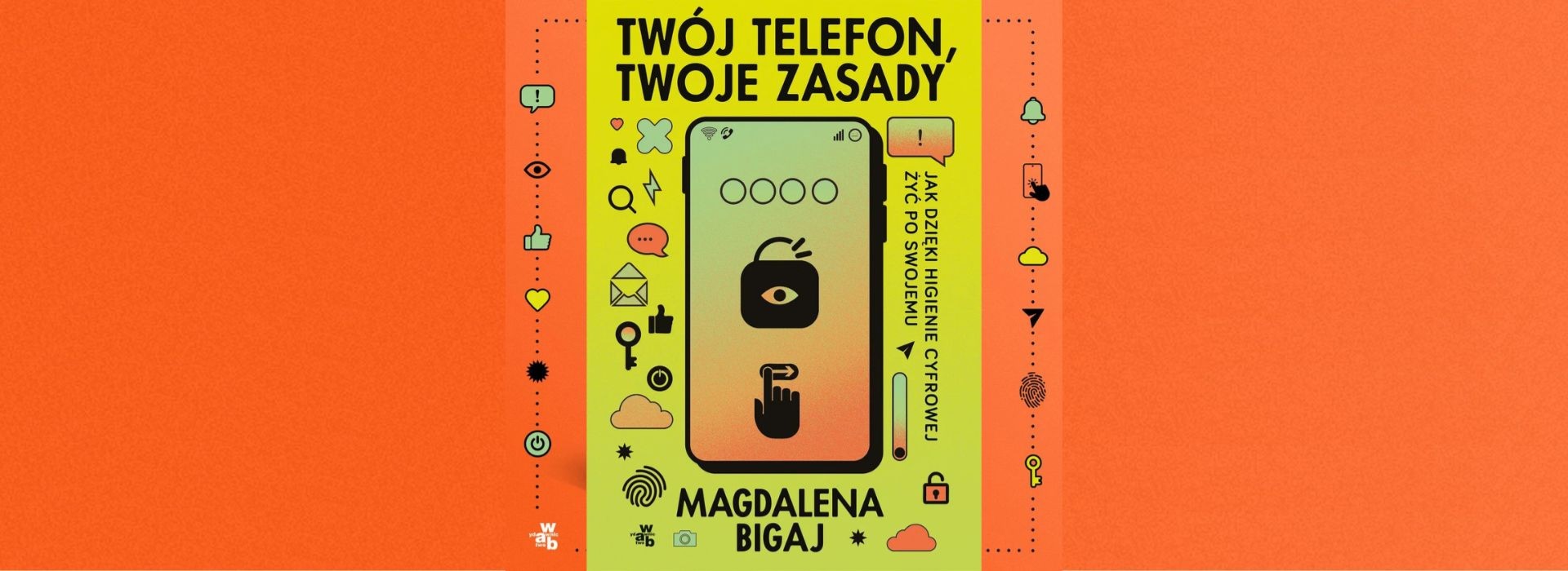 „Twój telefon, twoje zasady". Magdalena Bigaj o higienie cyfrowej