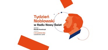 Tydzień Noblowski w Radiu Nowy Świat