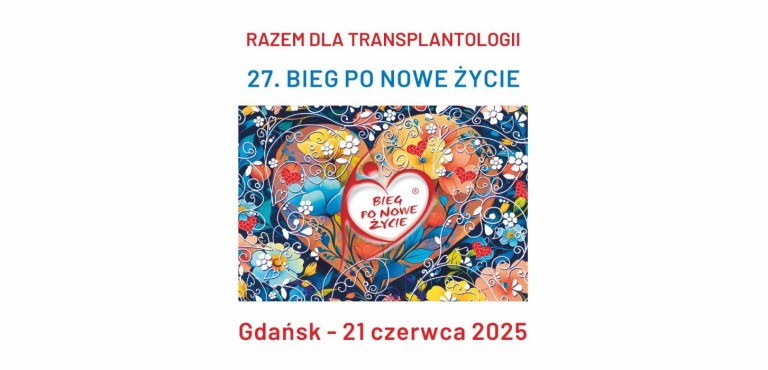 27. Bieg po Nowe Życie w Gdańsku. Razem dla transplantologii