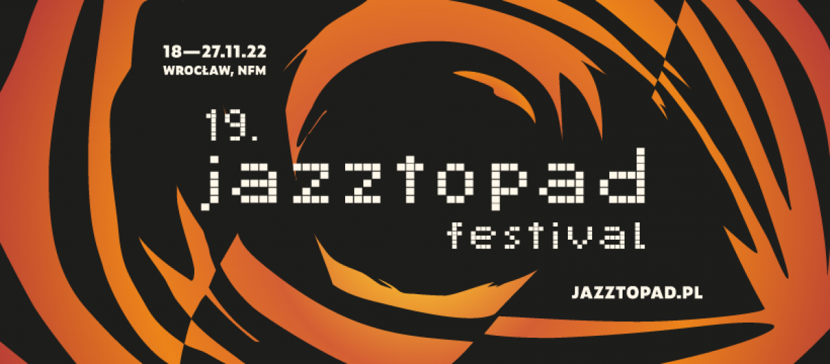 19. Jazztopad Festival