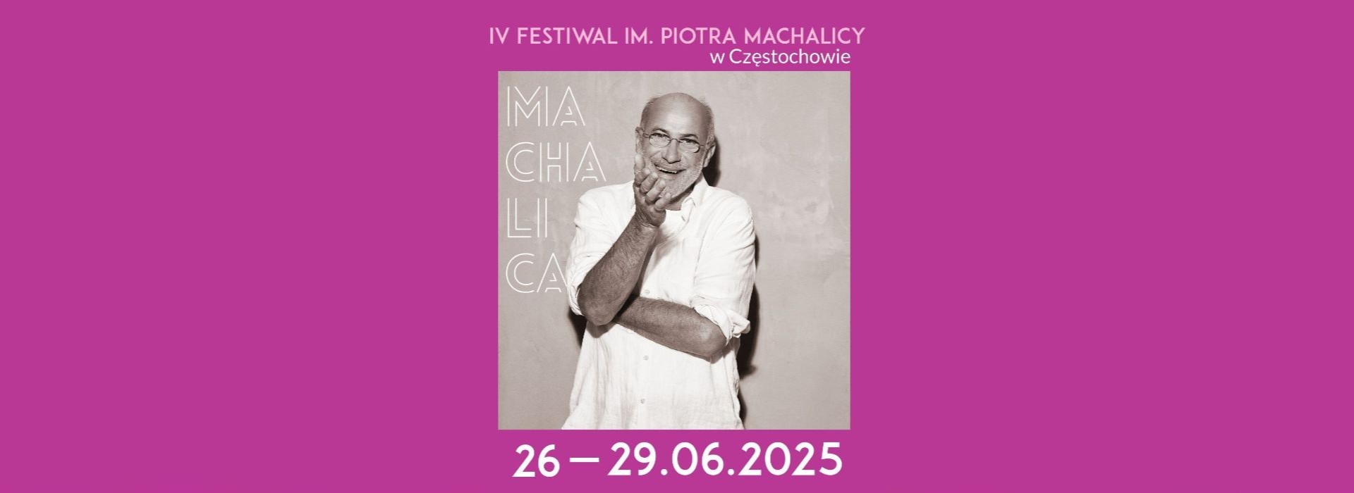 IV Festiwal im. Piotra Machalicy