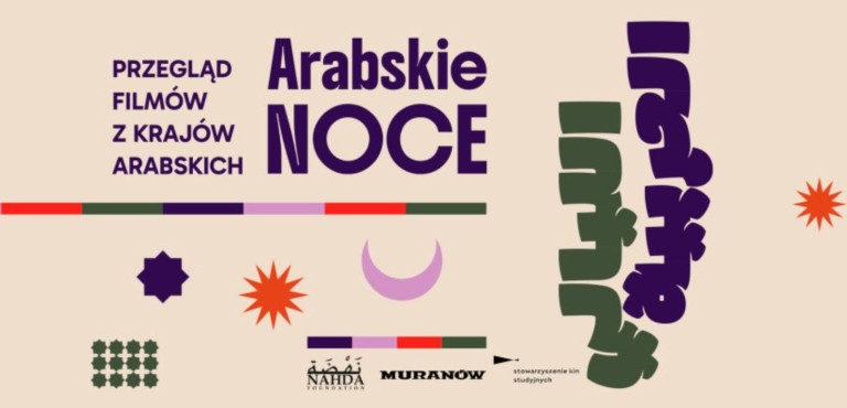 Arabskie noce w kinie Muranów