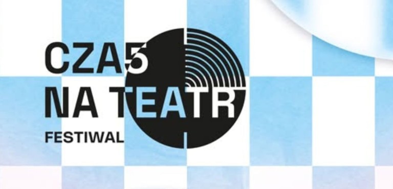 Czas na Teatr 2026