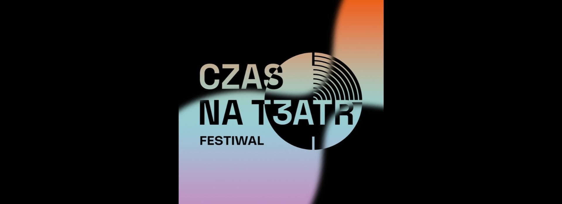 3. Festiwal „Czas na teatr”