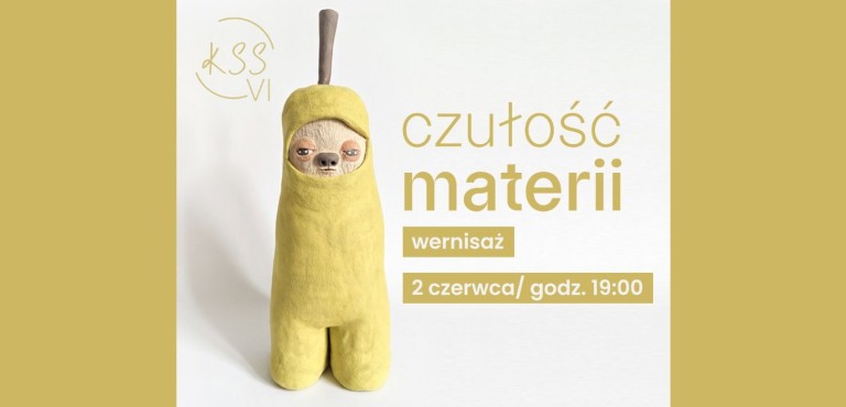 Kobieca Strona Sztuki VI „Czułość Materii”