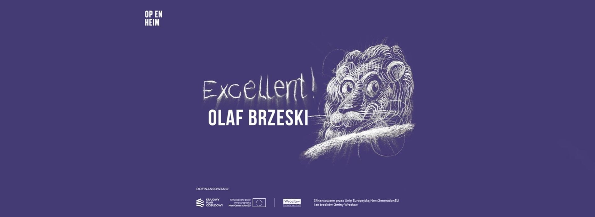 Excellent!  Wystawa Olafa Brzeskiego