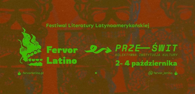 FERVOR LATINO. Festiwal Literatury Latynoamerykańskiej