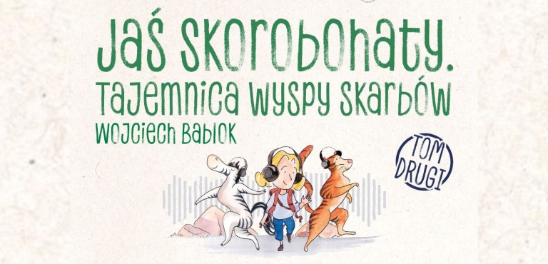 Audiobook charytatywny „Jaś Skorobohaty. Tajemnica Wyspy Skarbów”. Tom 2