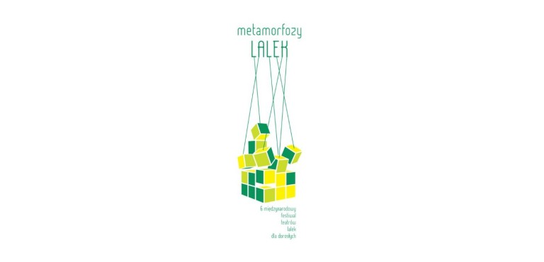 Międzynarodowy Festiwal Teatrów Lalek dla Dorosłych „Metamorfozy Lalek”