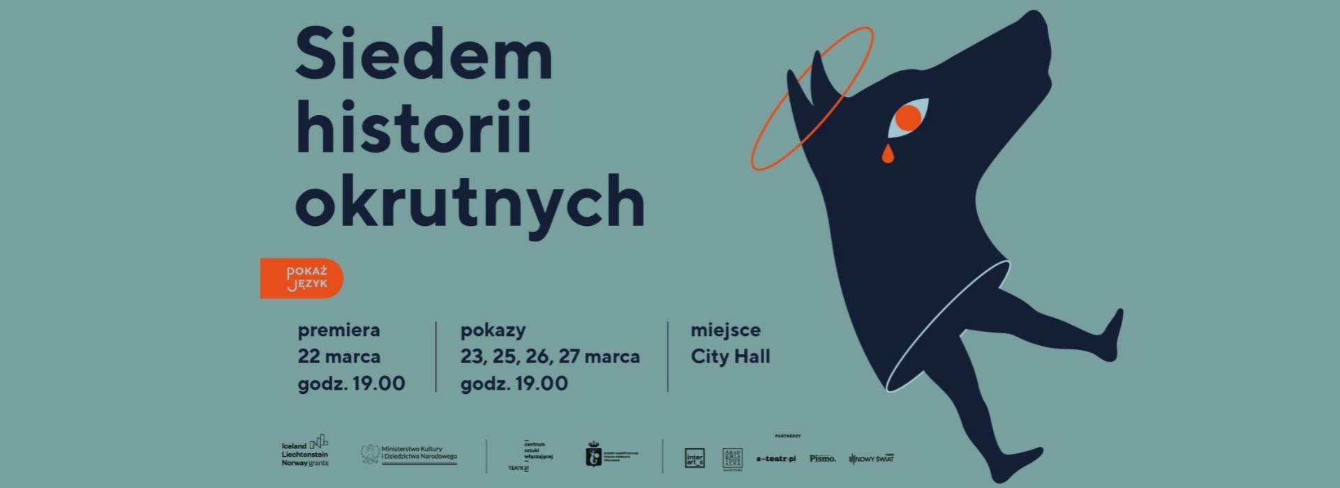 Spektakl „Siedem historii okrutnych” w Centrum Sztuki Włączającej/Teatr 21