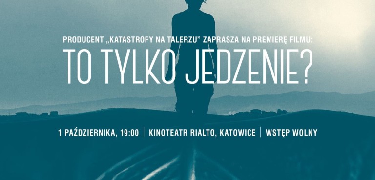 Film dokumentalny „To tylko jedzenie?”