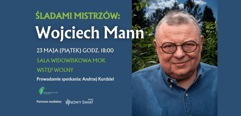 Śladami mistrzów: Wojciech Mann