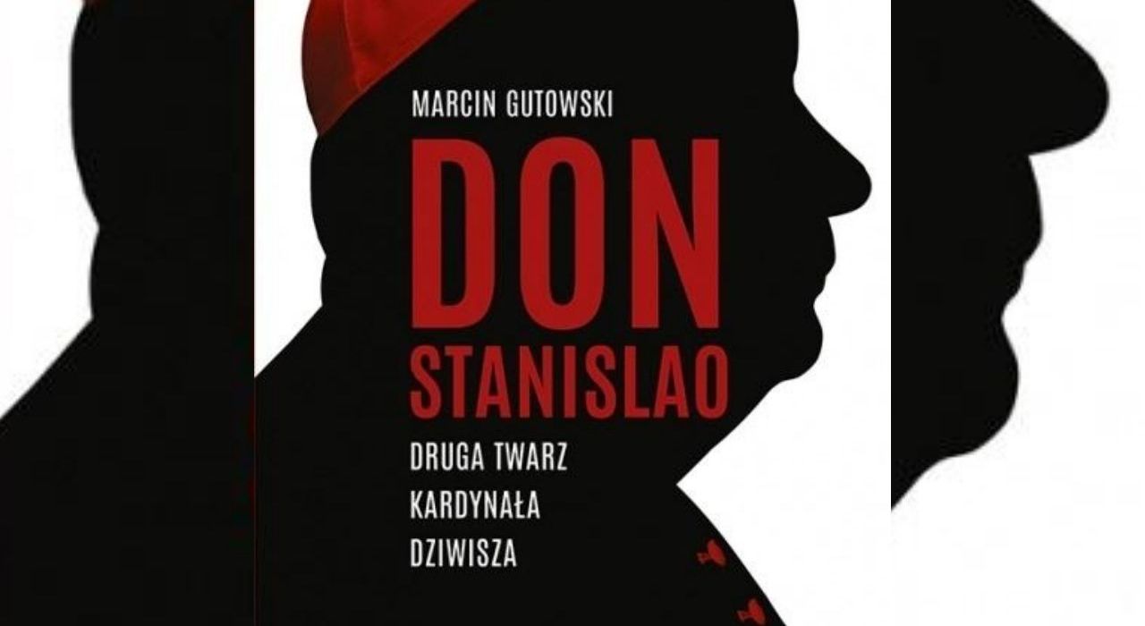 Marcin Gutowski o swojej książce „Don Stanislao”, czyli o faktach, które burzą mit