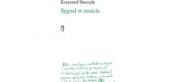 [niedz. 19:00] Między esejem a poezją. Krzysztof Siwczyk gościem audycji „Czytał Michał Nogaś