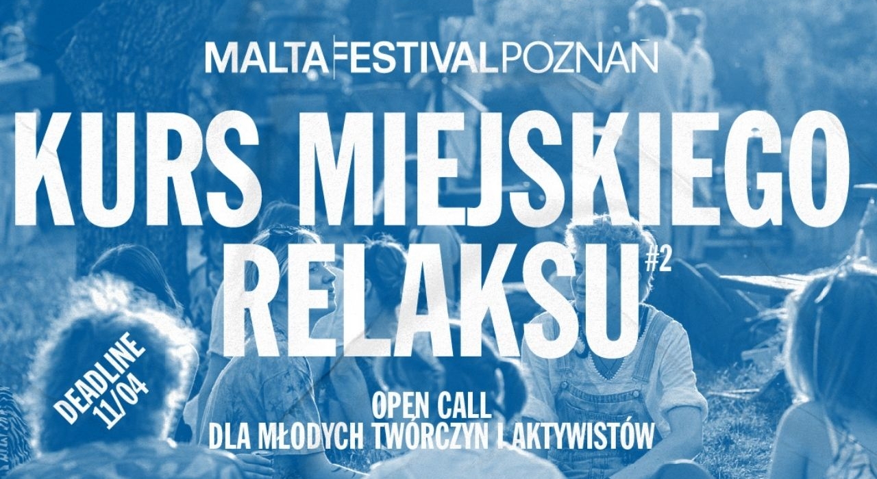 [pon. 11:00] Idea programowa 32. Malta Festival Poznań / Michał Merczyński