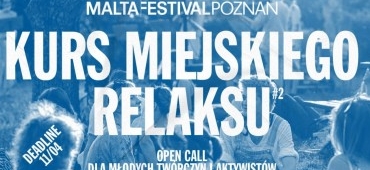 [pon. 11:00] Idea programowa 32. Malta Festival Poznań / Michał Merczyński